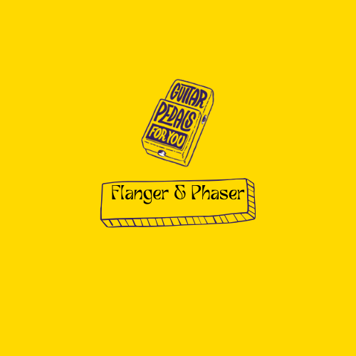 Flanger & Phaser